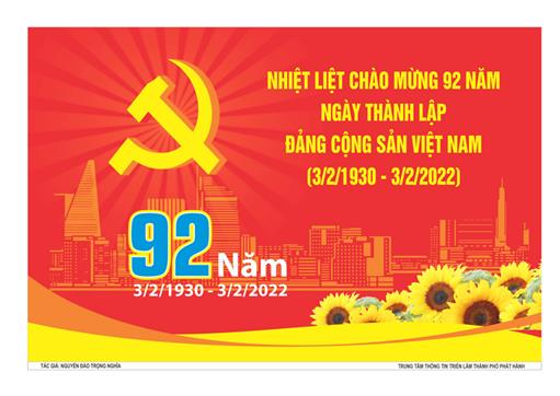 Kỷ niệm 92 năm Ngày thành lập Đảng Cộng sản Việt Nam (03/02/1930 - 03/02/2022)