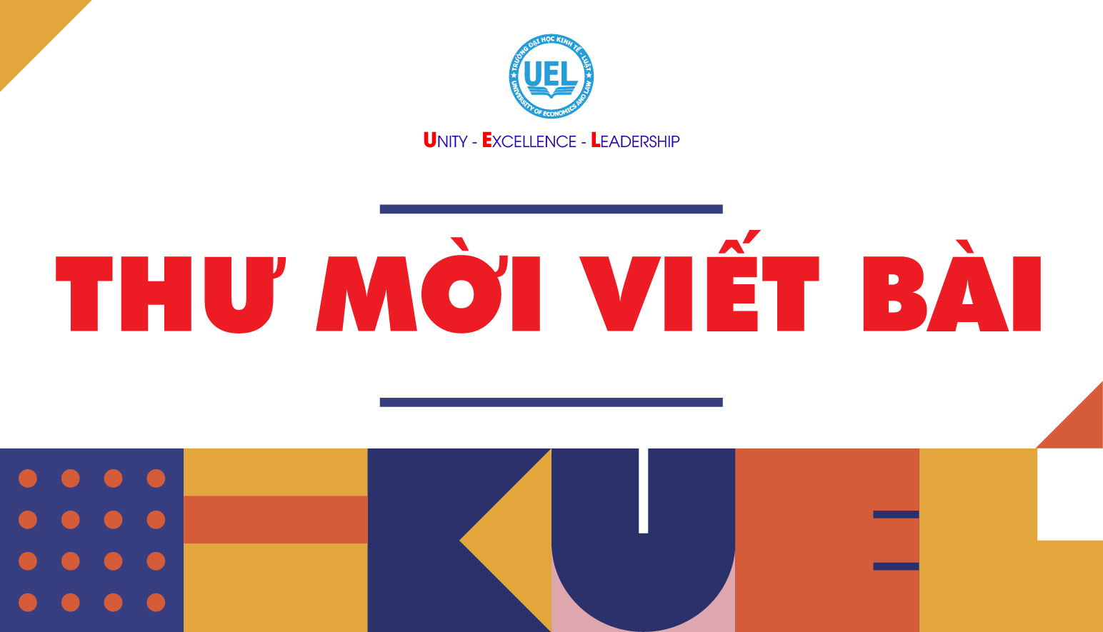 Thư mời viết bài tham luận Hội nghị "Đánh giá hiệu quả tổ chức đào tạo học kỳ hè tại Trường Đại học Kinh tế - Luật (2014-2021)
