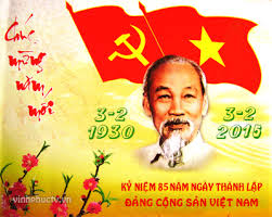 Kỷ niệm 85 năm Ngày thành lập Đảng Cộng sản Việt Nam 3/2/1930 - 3/2/2015