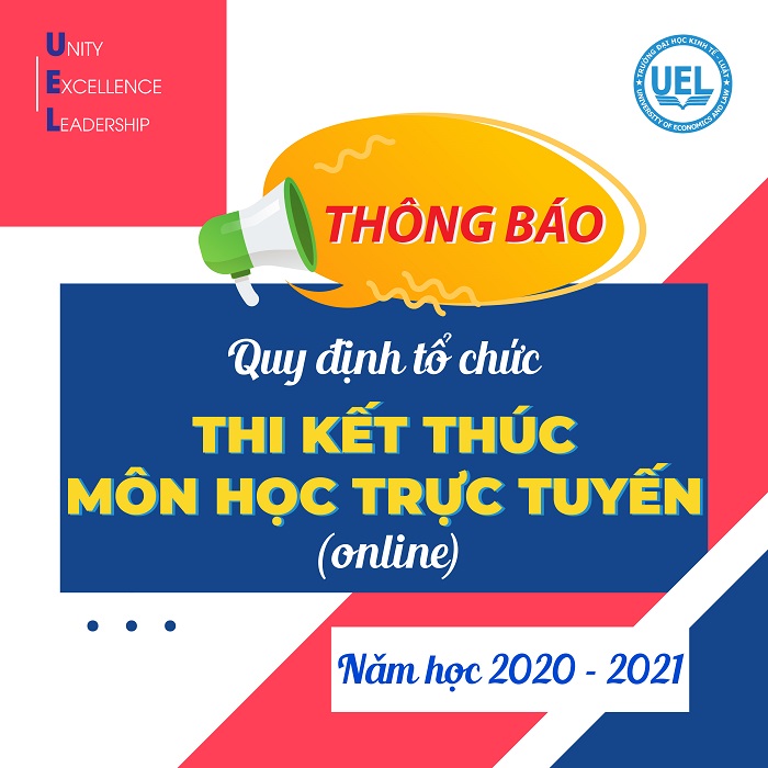 Quyết định về việc ban hành Quy định tổ chức thi kết thúc môn học trực tuyến (online)
