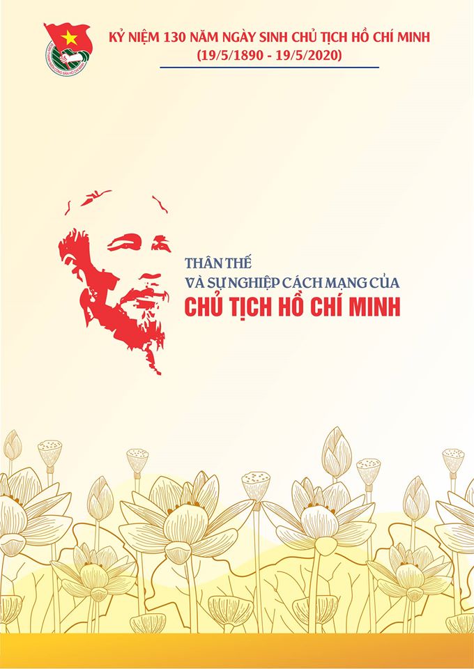Thân thế và sự nghiệp cách mạng của Chủ tịch Hồ Chí Minh