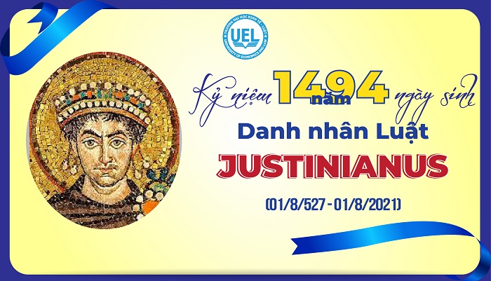 Kỷ niệm 1494 năm ngày sinh Danh nhân Luật Justinianus