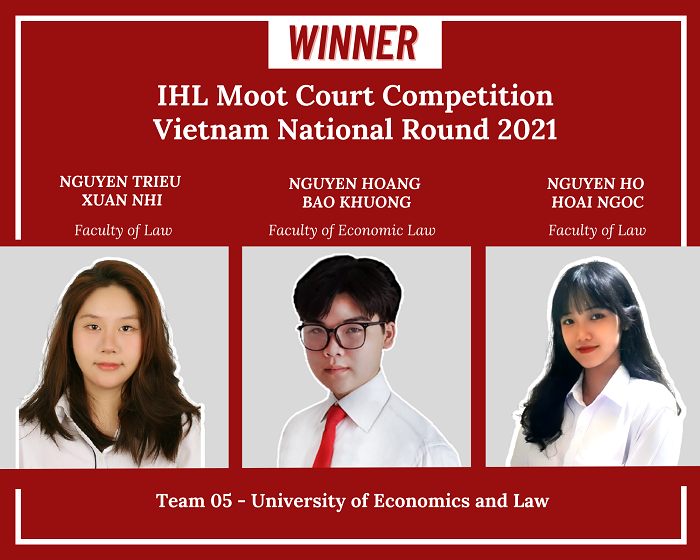 Sinh viên UEL là Quán quân Cuộc thi Diễn án Luật Nhân đạo quốc tế (IHL Moot Court Competition - Vietnam National Round) năm 2021