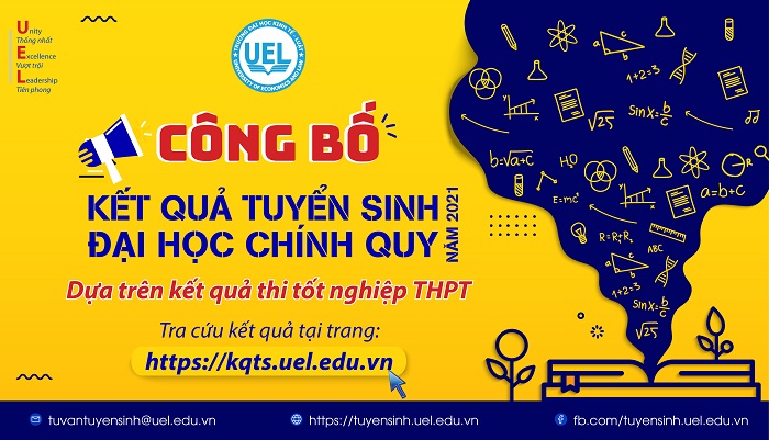 UEL công bố điểm chuẩn trúng tuyển đại học chính quy năm 2021