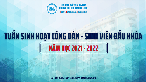 Trường Đại học Kinh tế - Luật tổ chức Tuần Sinh hoạt công dân - sinh viên đầu khóa dành cho tân sinh viên khóa 21